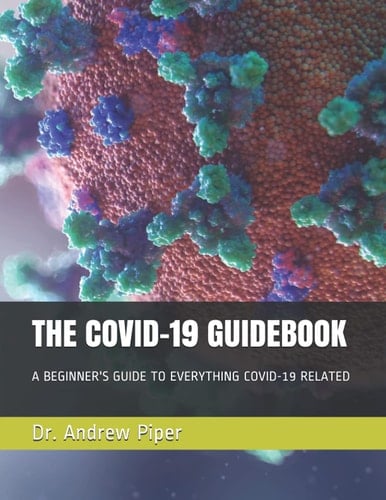 The Covid-19 Guidebook