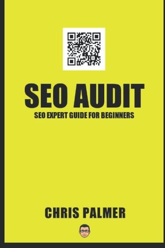 SEO Audit: SEO Expert Chris Palmer SEO Audit