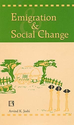 Emigration and Social Change: A Sociological Study of the Early Emigrants of Andamans