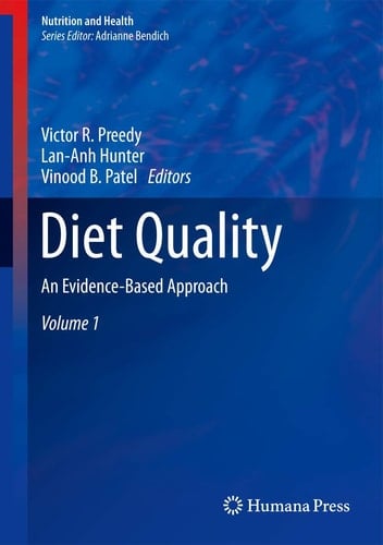 Diet Quality An Evidence-Based Approach, Volume 1