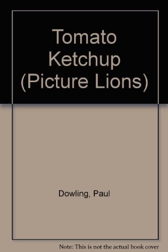 Tomato Ketchup (Picture Lions)