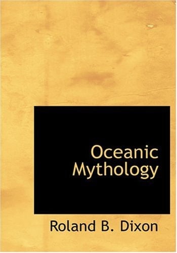 Oceanic Mythology (Large Print Edition)