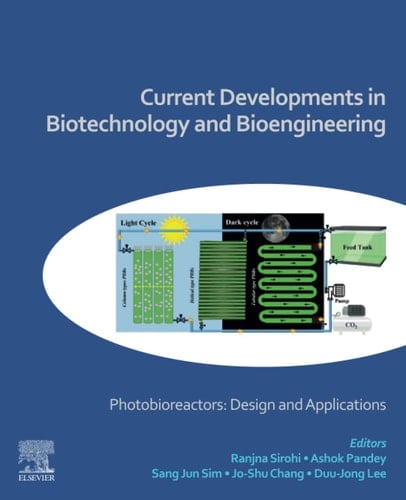 Current Developments in Biotechnology and Bioengineering Photobioreactors: Design and Applications