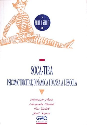 Soca-tira psicomotricitat, dinàmica i dansa a l'escola