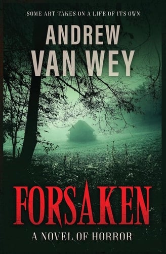Forsaken A Novel of Horror