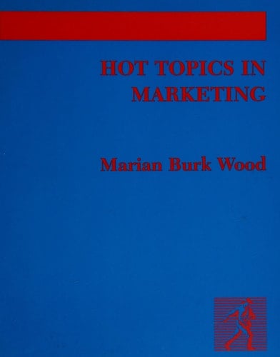 Hot Topics in Marketing