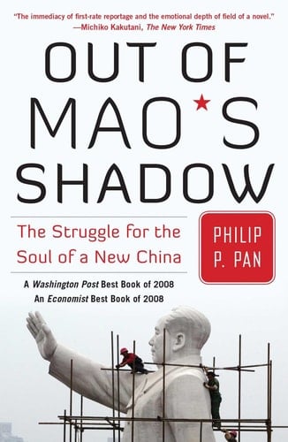 Out of Mao's Shadow The Struggle for the Soul of a New China
