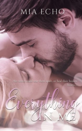 Everything In Me (Everything & Always)