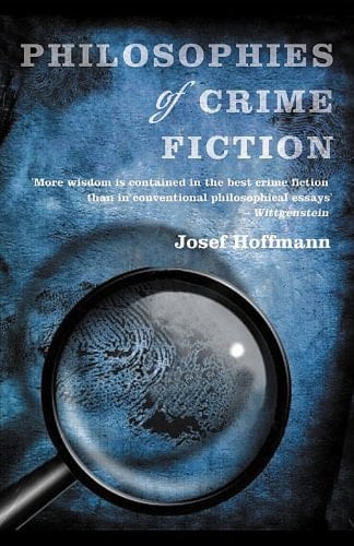 Philosophies of Crime Fiction