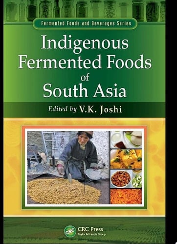 Indigenous Fermented Foods of South Asia