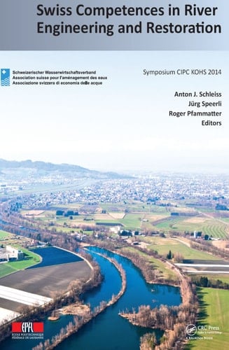 Swiss Competences in River Engineering and Restoration
