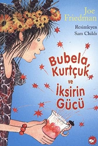 Bubela Kurtçuk ve iksirin gücü