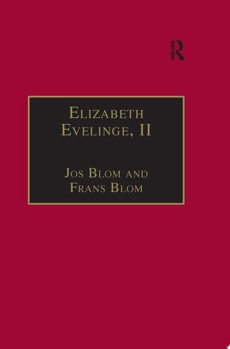 Elizabeth Evelinge, II Printed Writings 1500–1640: Series I, Part Three, Volume 5