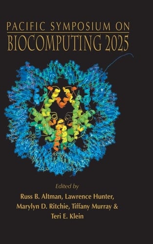 Biocomputing 2025 - Proceedings of the Pacific Symposium