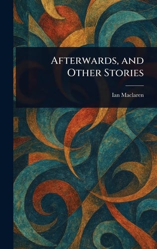 Afterwards, and Other Stories