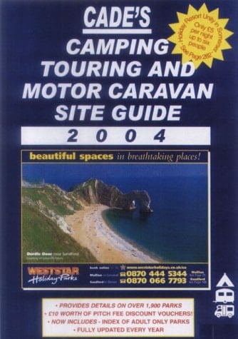 Cade's Camping, Touring and Motor Caravan Site Guide 2004