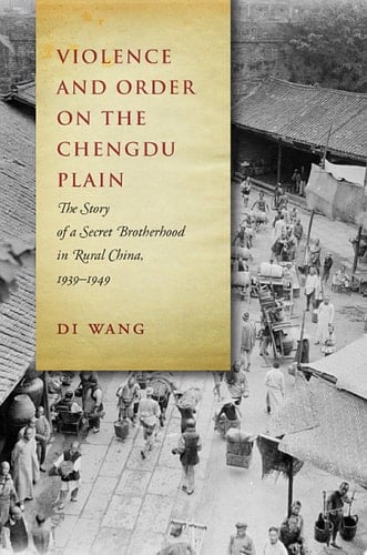 Violence and Order on the Chengdu Plain