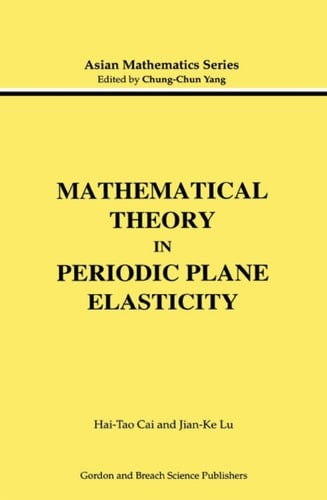 Mathematical Theory in Periodic Plane Elasticity