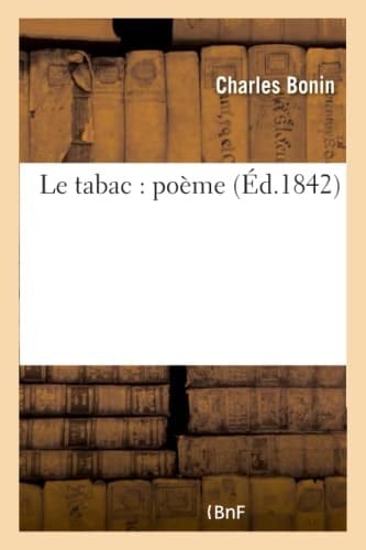 Le Tabac: Poème