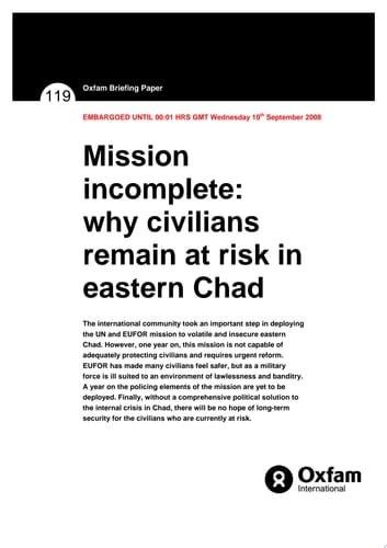 Mission Incomplete: Why civilians remain at risk in eastern Chad