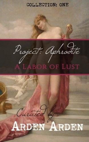 Project: Aphrodite A Labor of Lust