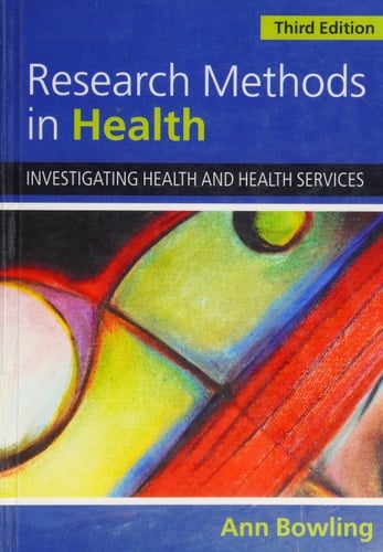 Research Methods in Health Investigating Health and Health Services