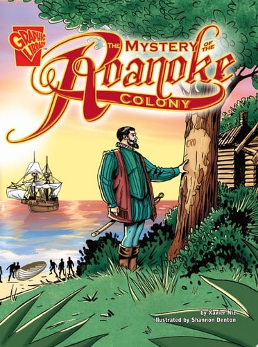 The Mystery of the Roanoke Colony