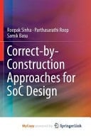Correct-By-Construction Approaches for Soc Design