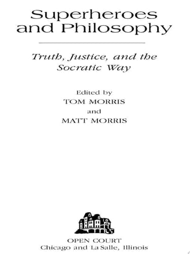 Superheroes and Philosophy