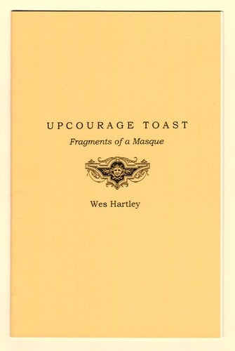 Upcourage Toast Fragments of a Masque