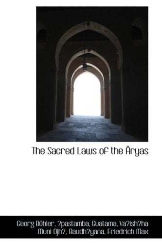 The Sacred Laws of the Aryas