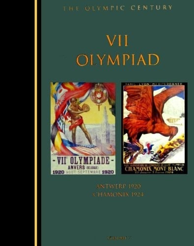 The VII Olympiad Antwerp 1920, Chamonix 1924