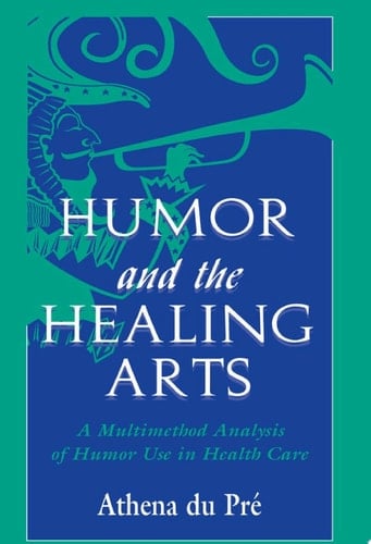 Humor and the Healing Arts