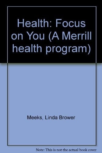 Health: Focus on You (A Merrill health program)