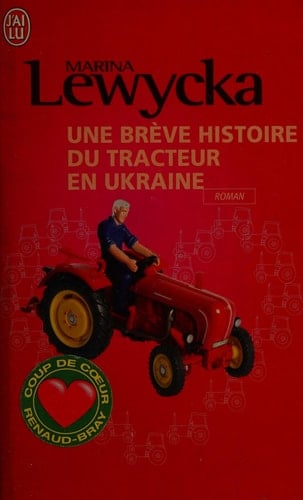 Une brève histoire du tracteur en Ukraine (French Edition)