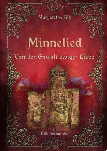 Minnelied Von der Gewalt ewiger Liebe