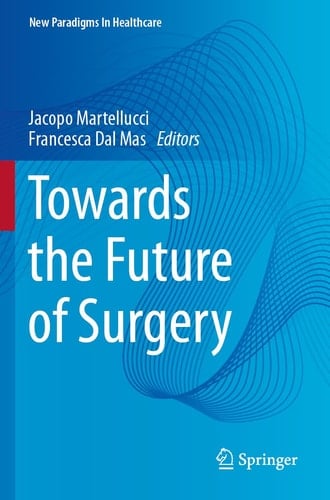 Towards the Future of Surgery