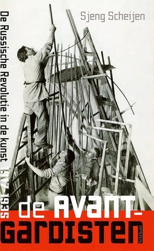 De Avant-gardisten de Russische Revolutie in de kunst, 1917-1935