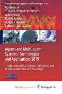 Agents and Multi-agent Systems Technologies and Applications 2019 : 13th KES International Conference, KES-AMSTA-2019 St. Julians, Malta, June 2019 Proceedings
