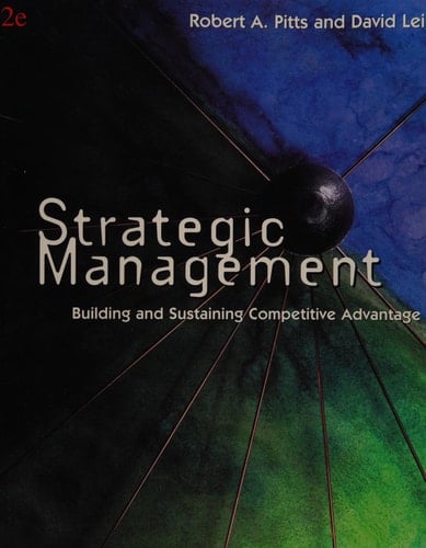 Strategic Management Building and Sustaining Competitive Advantage