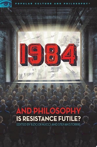 1984 and Philosophy