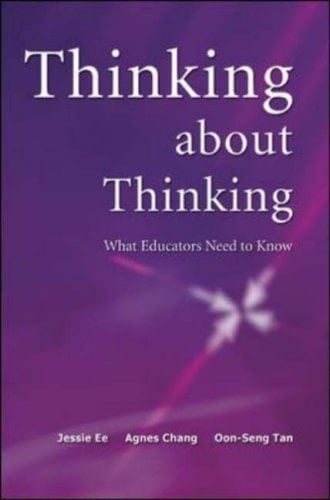 Thinking about Thinking What Educators Need to Know