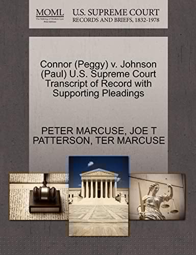 Connor (Peggy) v. Johnson (Paul) U.S. Supreme Court Transcript of Record with Supporting Pleadings