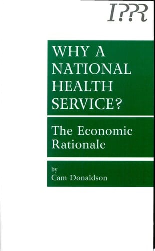 Why a National Health Service? The Economic Rationale