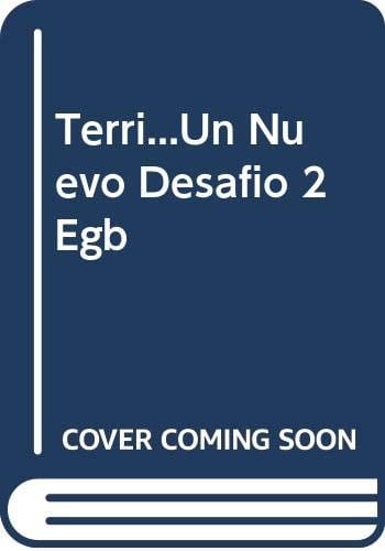 Terri...Un Nuevo Desafio 2 Egb (Spanish Edition)