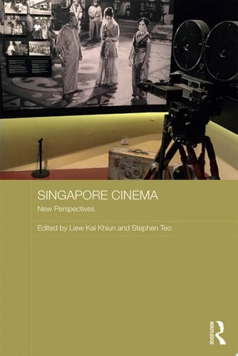 Singapore Cinema New Perspectives