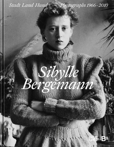 Sibylle Bergemann (Bilingual Edition) Town and Country and Dogs. Photographs 1966-2010