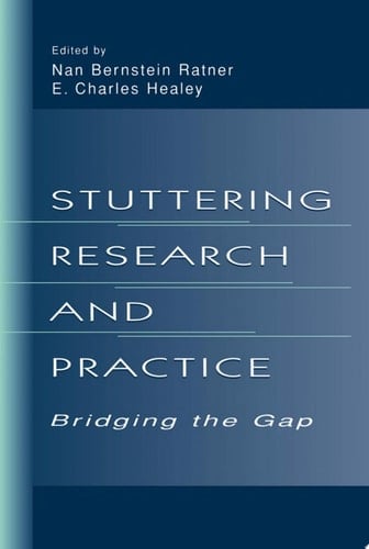 Stuttering Research and Practice Bridging the Gap