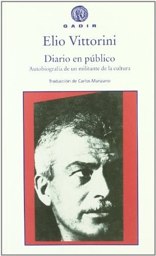 Diario en público Autobiografía de un militante de la cultura