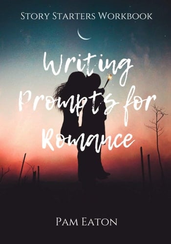 Writing Prompts for Romance: Creative Writing Journal (Story Starters Workbook)